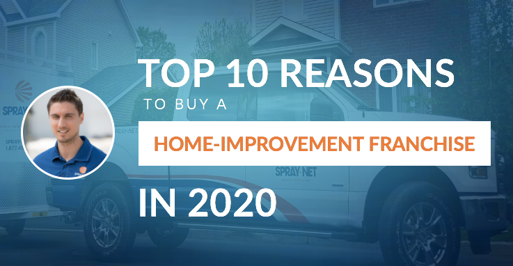 Top 10 reasons why 2020 might be the best time to buy a home-improvement franchise
